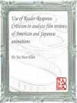 Use of Reader-Response Criticism to analyze film reviews of American and Japanese animations