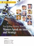 Navigating Stormy Waters: Masters Speak on Analysis and Strategy