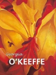 Great Masters - Georgia O'KEEFFE