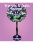 Art of Century - The Arts & Crafts Movement