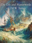 Temporis - The Life and Masterworks of J.M.W. Turner