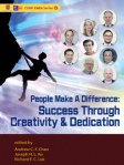 People Make A Difference: Success Through Creativity & Dedication