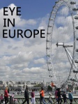 EYE IN EUROPE