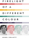 Firelight of a Different Colour: The Life and Times of Leslie Cheung Kwok-wing