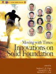 Moving with Times: Innovations on Solid Foundation
